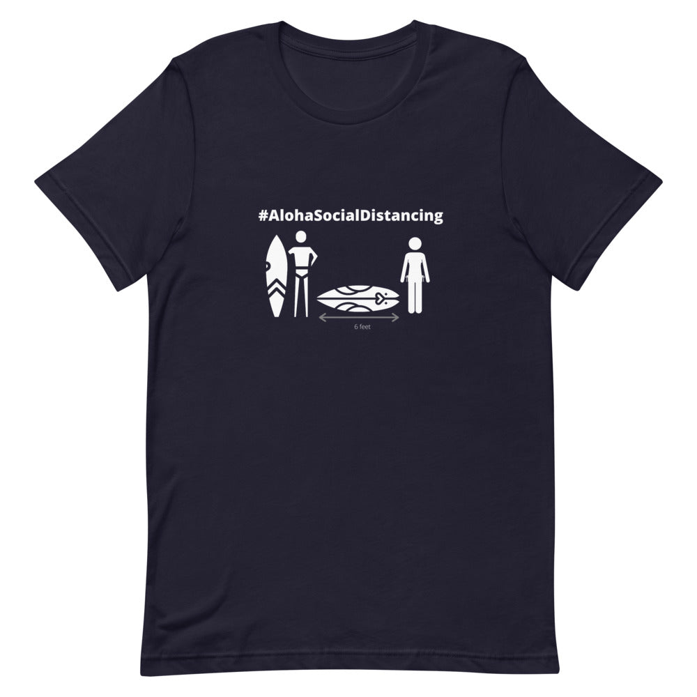 Unisex T-Shirt #AlohaSocialDistancing
